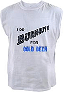 BurnOuts for Beer, Click Here!