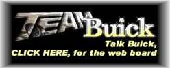 Join other Buick enthusiasts in the Team Buick Forums!